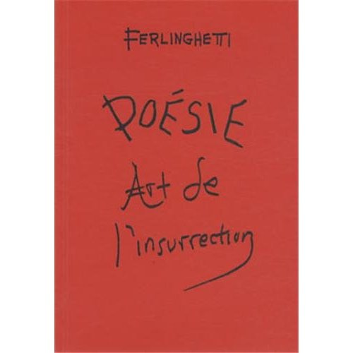 Emprunter Poésie Art de l'insurrection livre