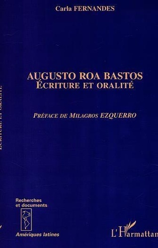 Emprunter AUGUSTO ROA BASTOS: ECRITURE ET ORALITE livre