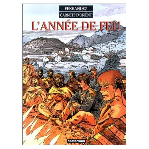 Emprunter Carnets d'Orient Tome 2 : L'Année de feu livre