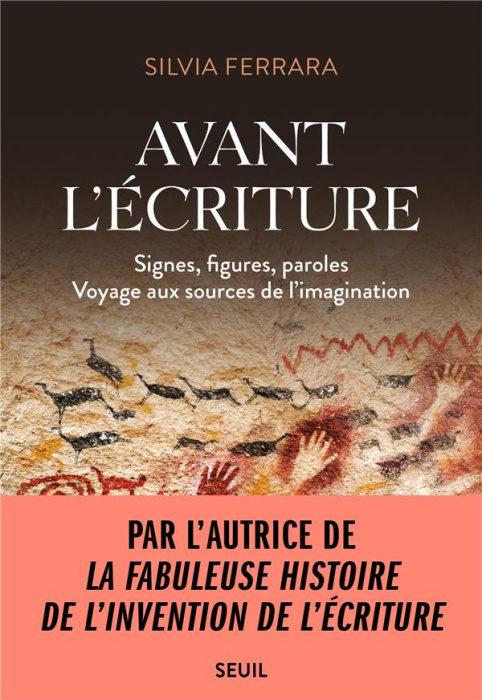 Emprunter Avant l'écriture. Signes, figures, paroles. Voyage aux sources de l'imagination livre