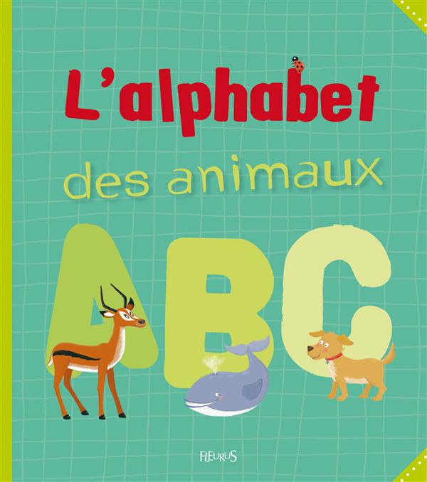 Emprunter L'alphabet des animaux livre