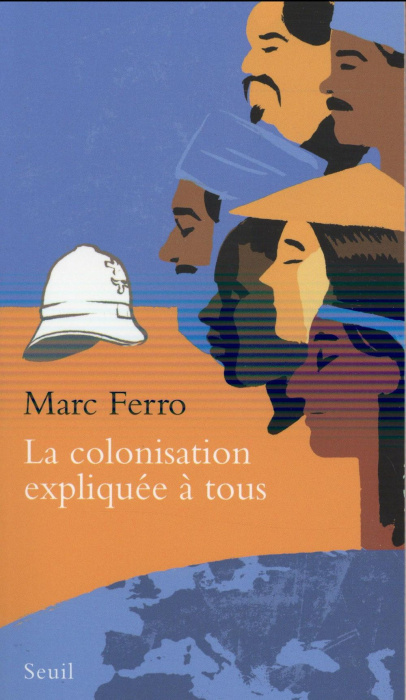 Emprunter La colonisation expliquée à tous livre