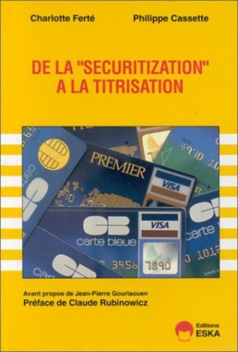 Emprunter De la sécurisation à la titrisation livre