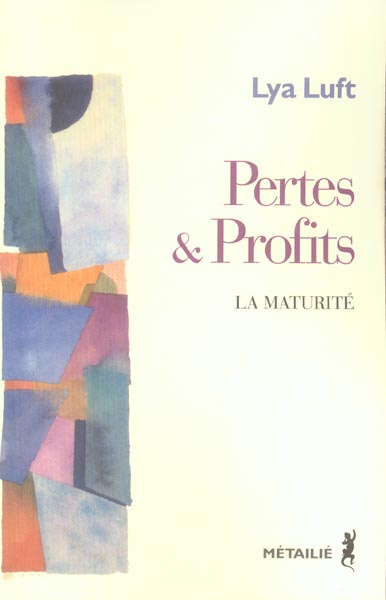 Emprunter Pertes et profits. La maturité livre