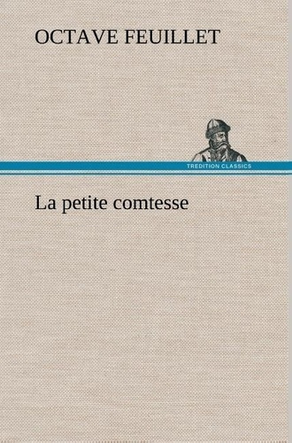 Emprunter La petite comtesse. La petite comtesse livre