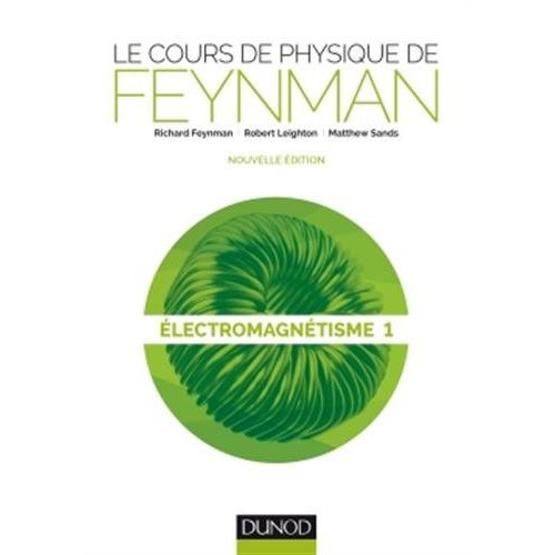 Emprunter Le cours de physique de Feynman. Tome 1, Electromagnétisme livre