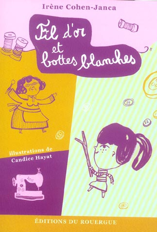 Emprunter Fil d'or et bottes blanches livre