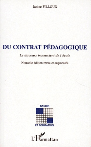 Emprunter Du contrat pédagogique. Le discours inconscient de l'école, Edition revue et augmentée livre