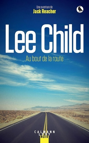 Emprunter Une aventure de Jack Reacher : Au bout de la route livre