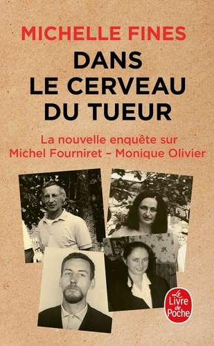 Emprunter Dans le cerveau du tueur. La nouvelle enquête sur Michel Fourniret-Monique Olivier livre