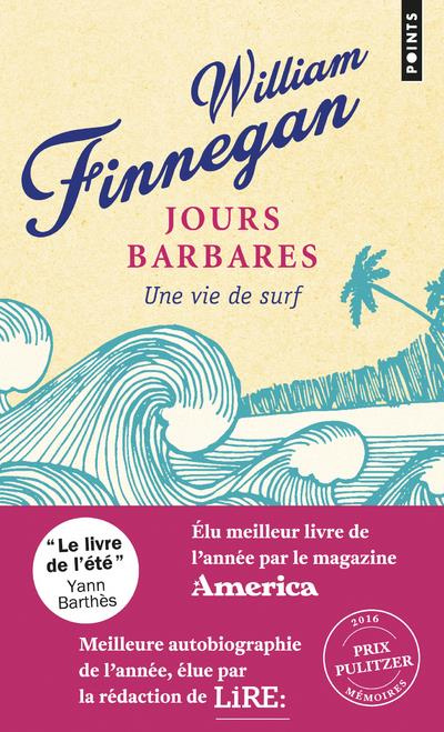 Emprunter Jours barbares. Une vie de surf livre