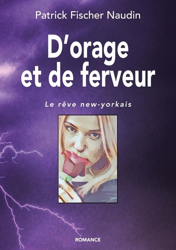 Emprunter D'orage et de ferveur. Le rêve new-yorkais livre