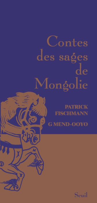 Emprunter Contes des sages de Mongolie livre