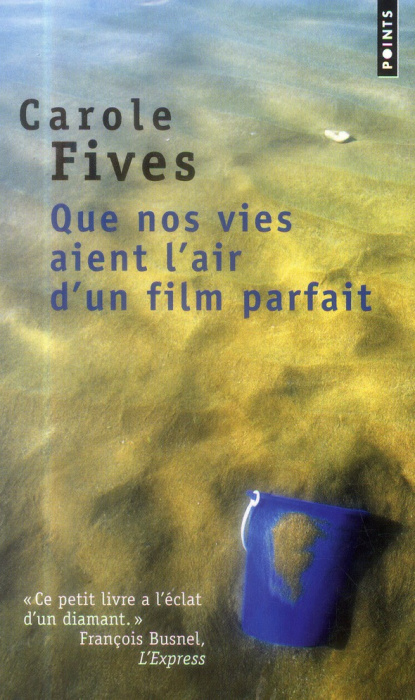 Emprunter Que nos vies aient l'air d'un film parfait livre