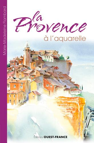 Emprunter La Provence à l'aquarelle livre