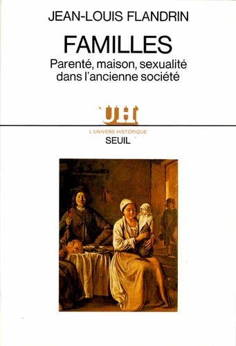 Emprunter Familles. Parenté, maison, sexualité dans l'ancienne société livre