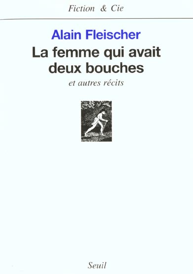 Emprunter La femme qui avait deux bouches. Et autres récits livre