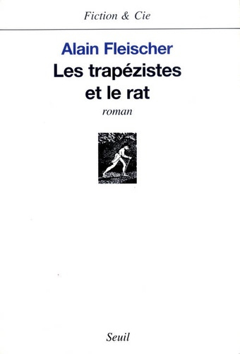 Emprunter Les trapézistes et le rat livre