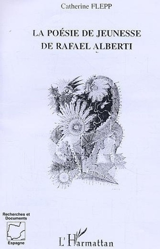Emprunter La poésie de jeunesse de Raphaël Alberti livre