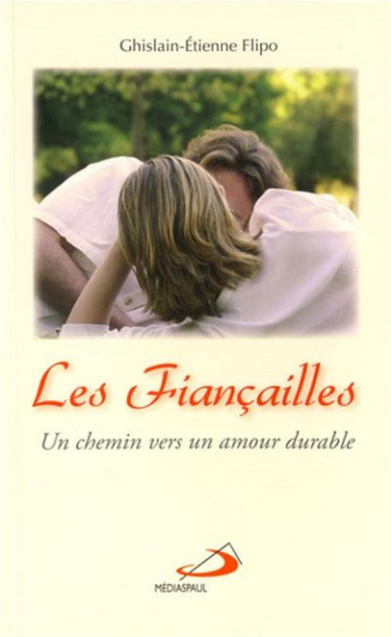 Emprunter Les fiançailles. Un chemin vers un amour durable livre