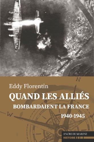 Emprunter Quand les Alliés bombardaient la France livre