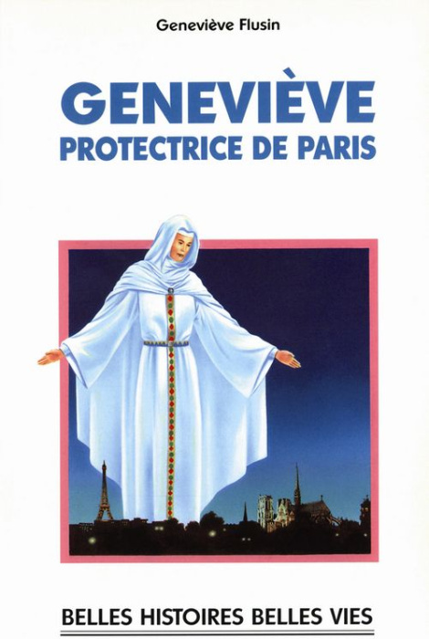Emprunter Geneviève. Protectrice de Paris livre
