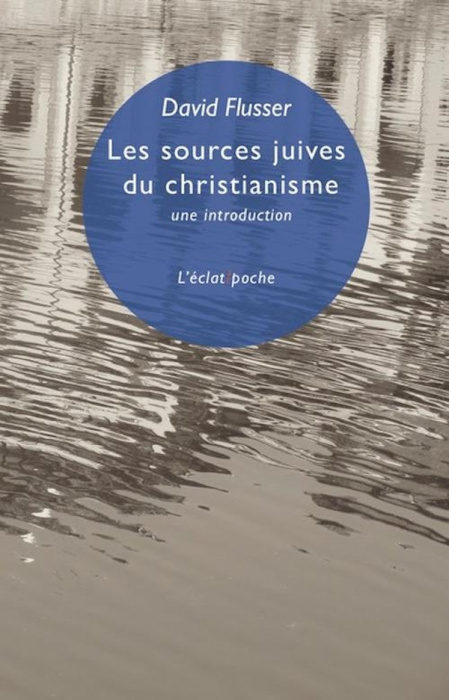 Emprunter Les sources juives du christianisme. Une introduction livre