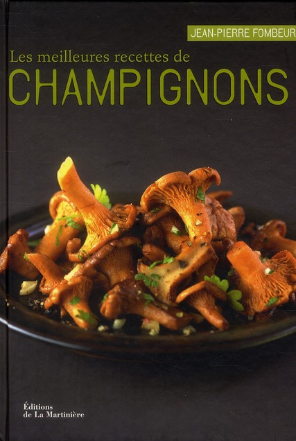 Emprunter Les meilleures recettes de champignons livre