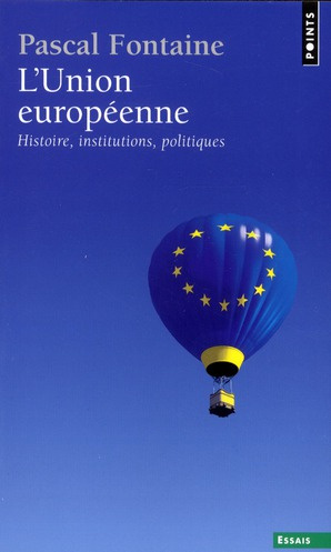 Emprunter L'Union européenne. Histoire, institutions, politiques livre