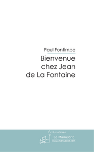 Emprunter Bienvenue chez jean de la fontaine livre