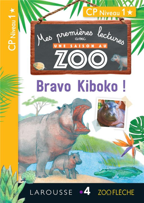 Emprunter Une saison au zoo. Bravo Kiboko livre