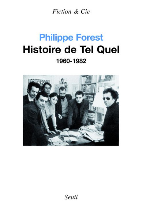 Emprunter Histoire de Tel Quel . 1960-1982 livre