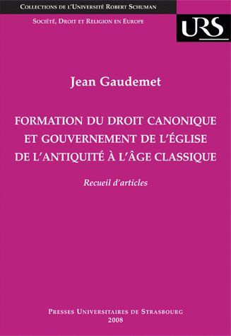 Emprunter Formation du droit canonique et gouvernement de l'Eglise de l'Antiquité à l'âge classique. Recueil d livre