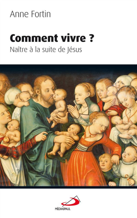 Emprunter Comment vivre ? Naître à la suite de Jésus livre