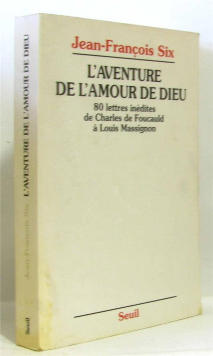 Emprunter L'aventure de l'amour de Dieu. 80 lettres inédites de Charles de Foucauld à Louis Massignon livre
