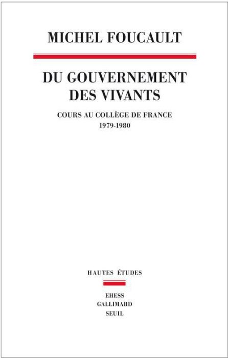 Emprunter Du gouvernement des vivants. Cours au Collège de France (1979-1980) livre
