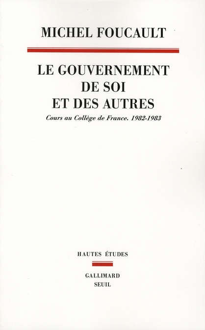 Emprunter Le gouvernement de soi et des autres. Cours au Collège de France (1982-1983) livre