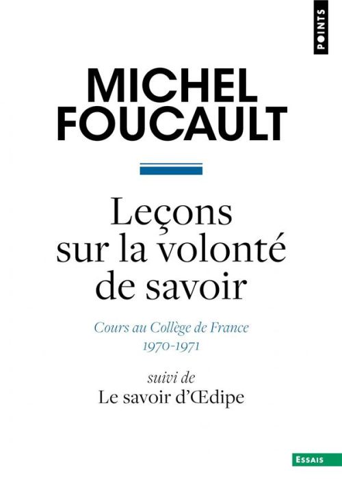 Emprunter Leçons sur la volonté de savoir. Cours au Collège de France (1970-1971) suivi de Le savoir d'Oedipe livre