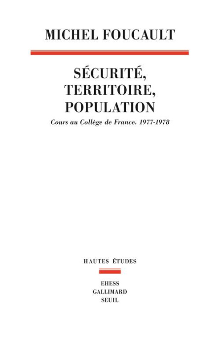 Emprunter Sécurité, territoire, population. Cours au Collège de France (1977-1978) livre