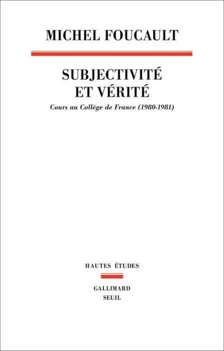 Emprunter Subjectivité et vérité. Cours au Collège de France (1980-1981) livre