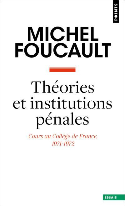 Emprunter Théories et institutions pénales. Cours au Collège de France (1971-1972) livre
