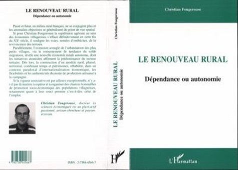 Emprunter LE RENOUVEAU RURAL . DEPENDANCE OU AUTONOMIE livre