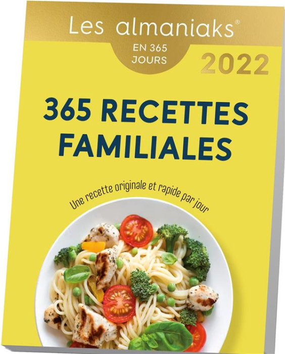 Emprunter 365 recettes familiales. Edition 2022 livre