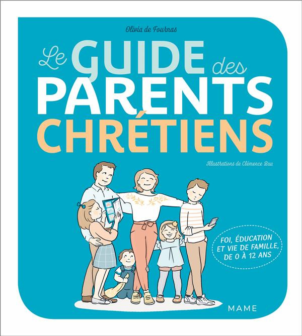 Emprunter Le guide des parents chrétiens livre