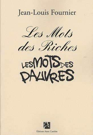 Emprunter Les mots des riches, les mots des pauvres livre