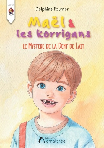 Emprunter Maël et les Korrigans. Le Mystère de la Dent de Lait livre