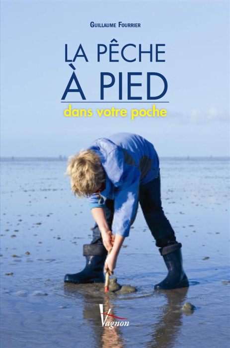 Emprunter La pêche à pied. Dans votre poche livre