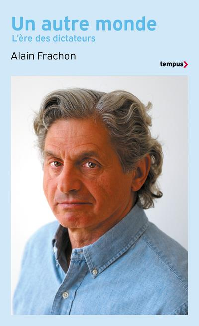 Emprunter Un autre monde. L'ère des dictateurs, Edition revue et augmentée livre