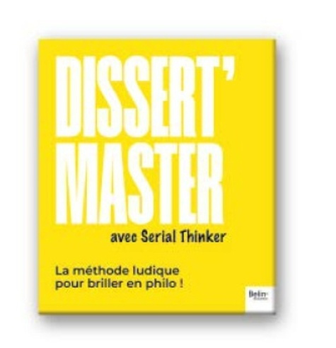 Emprunter Dissert'Master. La méthode de Serial Thinker, Edition livre