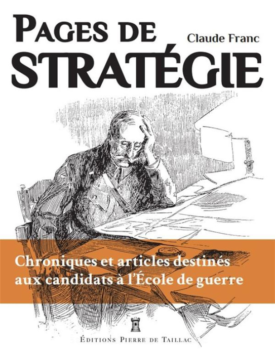 Emprunter Pages de stratégie. Chroniques et articles destinés aux candidats à l'Ecole de guerre livre